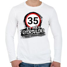 PRINTFASHION 35 és még mindig gyorsulok - Férfi hosszú ujjú póló - Fehér