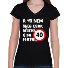 PRINTFASHION 40 éves F. - Női V-nyakú póló - Fekete női póló