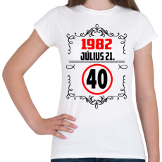 PRINTFASHION 40 születésnap évszámmal - Női póló - Fehér