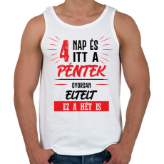 PRINTFASHION 4 nap és itt a péntek - fekete - Férfi atléta - Fehér