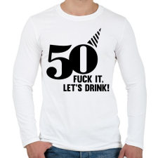 PRINTFASHION 50 éves születésnap! Igyunk rá! - Férfi hosszú ujjú póló - Fehér férfi póló