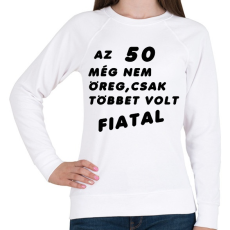 PRINTFASHION 50? Fiatal! - Női pulóver - Fehér