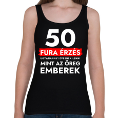 PRINTFASHION 50 - Fura érzés ugyanannyi évesnek lenni, mint az öreg emberek - 50. születésnapra - Női atléta - Fekete