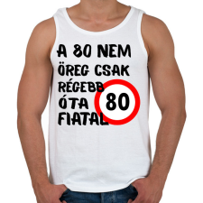 PRINTFASHION 80 éves (fekete) - Férfi atléta - Fehér atléta, trikó