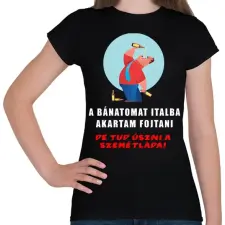 PRINTFASHION a bánatomat italba akartam fojtani - Női póló - Fekete női póló