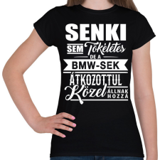 PRINTFASHION A BMW-sek tökéletesek! - Női póló - Fekete női póló