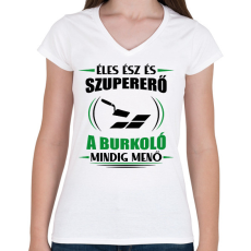 PRINTFASHION A burkoló mindig menő - Női V-nyakú póló - Fehér