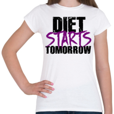 PRINTFASHION A diéta holnaptól kezdődik - Női póló - Fehér női póló