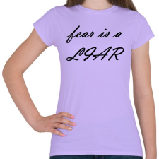 PRINTFASHION A félelem hazugság - Női póló - Viola női póló