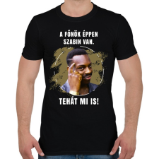 PRINTFASHION A főnök éppen szabin van - Férfi póló - Fekete férfi póló