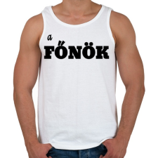 PRINTFASHION a főnök - Férfi atléta - Fehér atléta, trikó