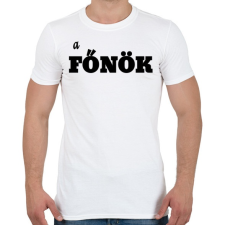 PRINTFASHION a főnök - Férfi póló - Fehér férfi póló
