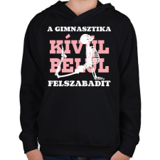 PRINTFASHION A gimnasztika felszabadít - fehér - Gyerek kapucnis pulóver - Fekete gyerek pulóver, kardigán