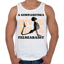 PRINTFASHION A gimnasztika felszabadít - fekete - Férfi atléta - Fehér atléta, trikó