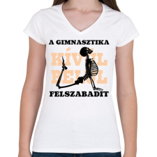 PRINTFASHION A gimnasztika felszabadít - fekete - Női V-nyakú póló - Fehér női póló