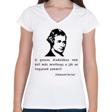 PRINTFASHION A gonosz diadalához nem kell más - Női V-nyakú póló - Fehér