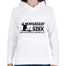 PRINTFASHION A horgászat olyan, mint a szex - Női kapucnis pulóver - Fehér női pulóver, kardigán