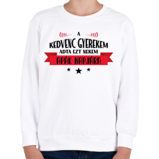 PRINTFASHION A kedvenc gyerekem - apák napja - Gyerek pulóver - Fehér