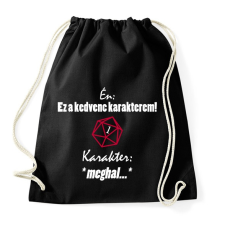 PRINTFASHION A kedvenc karakterem mindig meghal. - Sportzsák, Tornazsák - Fekete tornazsák