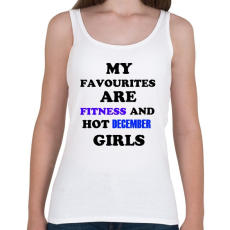 PRINTFASHION A kedvenceim a fitnessz és a jó decemberi születésű csajok - Női atléta - Fehér