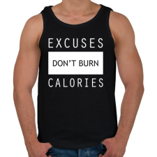 PRINTFASHION A kifogások nem égetnek kalóriát - Férfi atléta - Fekete atléta, trikó