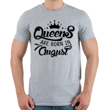PRINTFASHION A királynők augusztusban születnek - Férfi póló - Sport szürke férfi póló