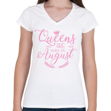PRINTFASHION A királynők augusztusban születnek - Női V-nyakú póló - Fehér női póló