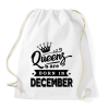 PRINTFASHION A királynők decemberben születnek - Sportzsák, Tornazsák - Fehér