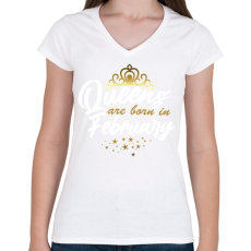 PRINTFASHION A királynők februárban születtek - Női V-nyakú póló - Fehér