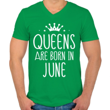 PRINTFASHION A királynők júniusban születnek - Férfi V-nyakú póló - Zöld férfi póló