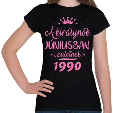 PRINTFASHION A királynők júniusban születnek - Női póló - Fekete