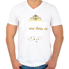 PRINTFASHION A királynők márciusban születtek - Férfi V-nyakú póló - Fehér férfi póló