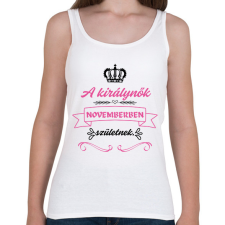 PRINTFASHION A királynők novemberben születnek pink fekete - Női atléta - Fehér női trikó