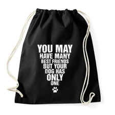 PRINTFASHION A kutyádnak csak egy barátja van! - Sportzsák, Tornazsák - Fekete tornazsák