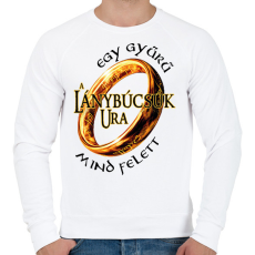 PRINTFASHION A Lánybúcsúk Ura, egy gyűrű mind felett! - Férfi pulóver - Fehér