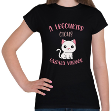 PRINTFASHION A legcukibb cicus gazdija - Női póló - Fekete női póló