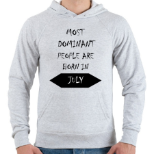 PRINTFASHION A legdominánsabb emberek júliusban születnek - Férfi kapucnis pulóver - Sport szürke férfi pulóver, kardigán