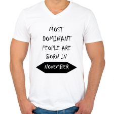 PRINTFASHION A legdominánsabb emberek novemberben születnek - Férfi V-nyakú póló - Fehér férfi póló