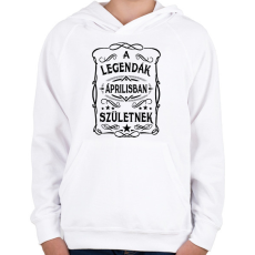 PRINTFASHION A legendák áprilisban születnek - Gyerek kapucnis pulóver - Fehér