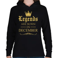 PRINTFASHION A legendák decemberben születnek - Női kapucnis pulóver - Fekete