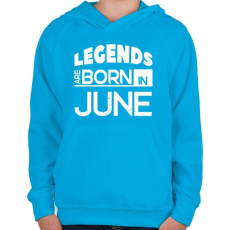 PRINTFASHION A legendák júniusban születnek - Gyerek kapucnis pulóver - Azúrkék