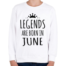 PRINTFASHION A legendák júniusban születnek - Gyerek pulóver - Fehér