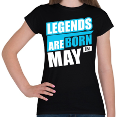 PRINTFASHION A legendák májusban születnek - Női póló - Fekete