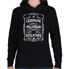 PRINTFASHION A legendák májusban születtek - Női kapucnis pulóver - Fekete