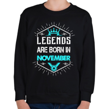 PRINTFASHION A legendák novemberben születnek - Gyerek pulóver - Fekete gyerek pulóver, kardigán