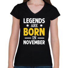 PRINTFASHION A legendák novemberben születtek - Női V-nyakú póló - Fekete női póló