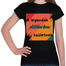 PRINTFASHION A legendák október (1) - Női póló - Fekete női póló