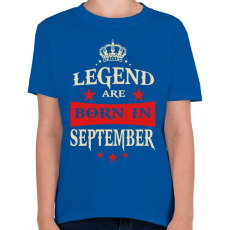 PRINTFASHION A legendák szeptemberben születnek - Gyerek póló - Királykék