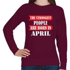 PRINTFASHION A legerősebb emberek áprilisban születnek - Női pulóver - Bordó női pulóver, kardigán
