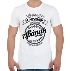 PRINTFASHION A legfontosabbak apának hívnak - Férfi póló - Fehér